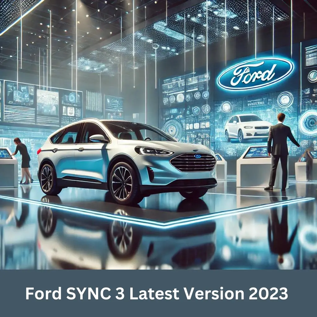 Ford SYNC 3 Latest Version 2023