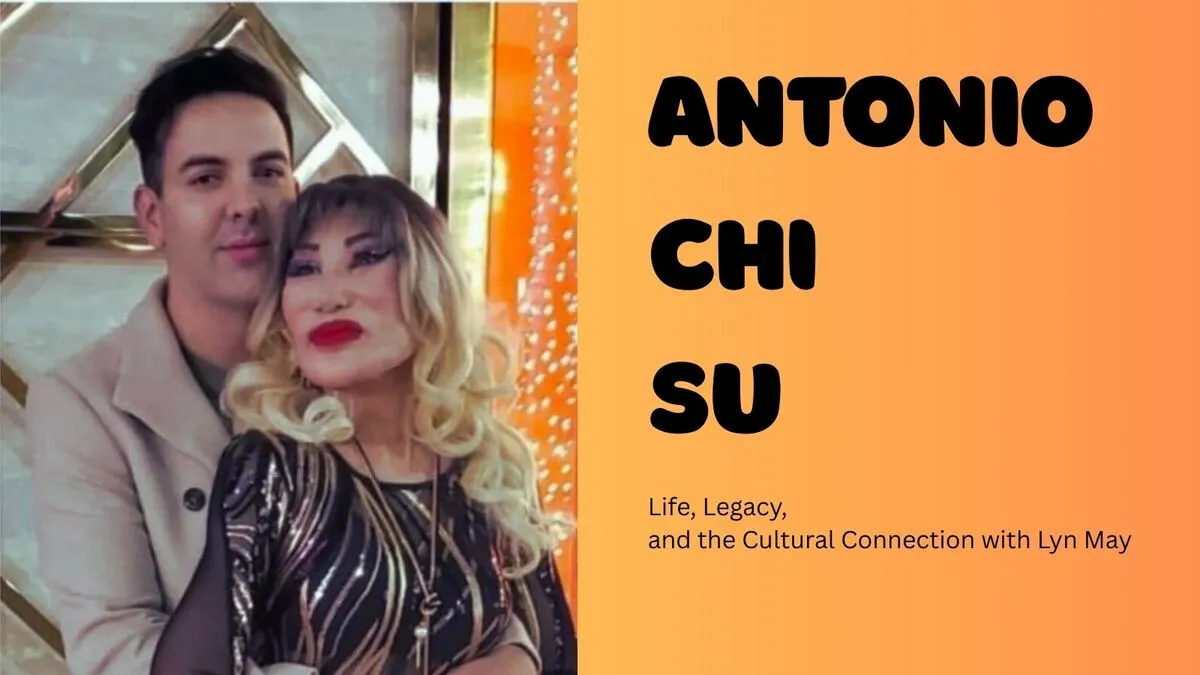 Who Was Antonio Chi Su? Life, Legacy, and Cultural Impact